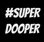 #SuperDooperPooperEpicFAIL